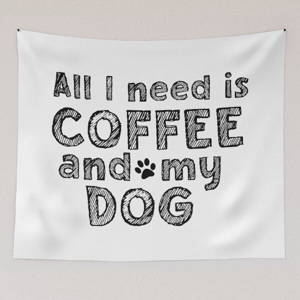 Item preview, All i need is coffee and my dog  designed and sold by Mandala & More.