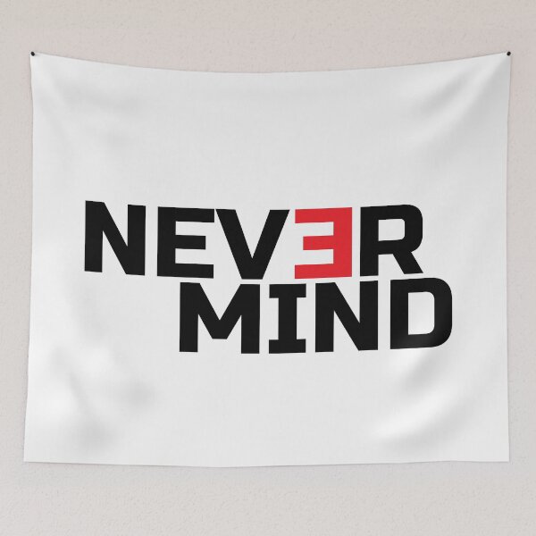 Item preview, Never Mind designed and sold by Gajaman Creations.
