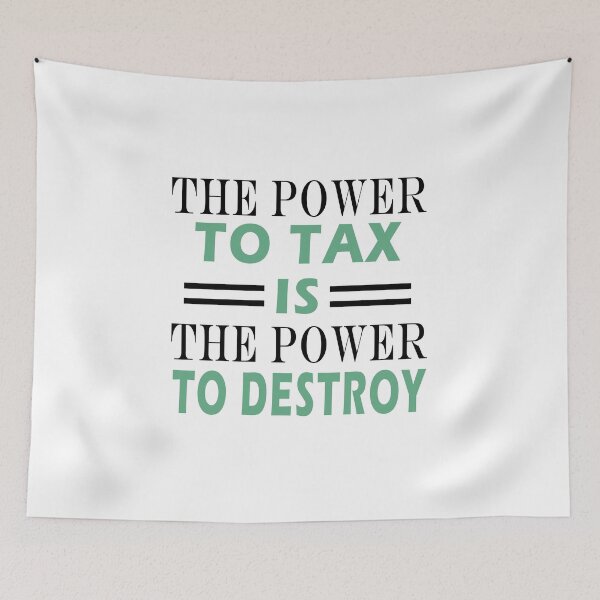 Item preview, Fuuny tax day The power to tax is the power to destroy, gift idea for tax day,numbers,tax season,accrual,data,accounting,job,work designed and sold by Mac Store.