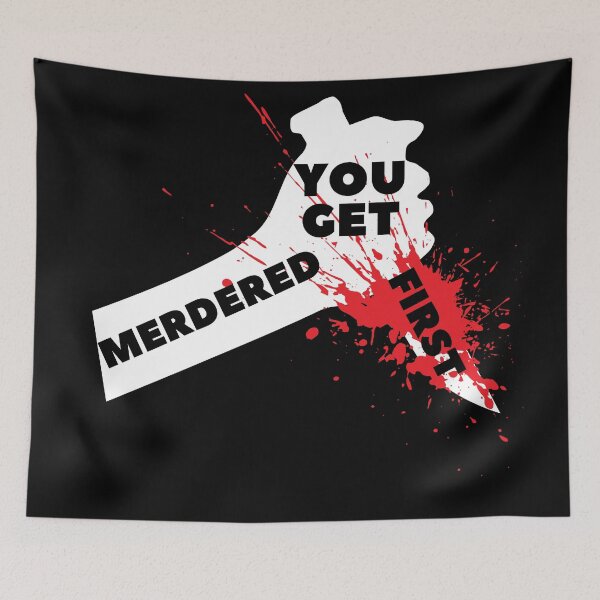 Item preview, you get murdered first designed and sold by November17th.