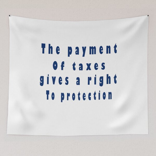 Item preview, Fuuny tax day The payment of taxes gives a right to protection, gift idea for tax day,numbers,tax season,accrual,data,accounting,job,work designed and sold by Mac Store.
