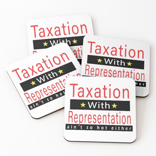 Item preview, Fuuny tax day Taxation with representation ain't so hot either, gift idea for tax day,numbers,tax season,accrual,data,accounting,job,work designed and sold by Mac Store.