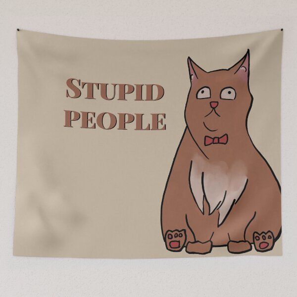Item preview, Stupid people designed and sold by Tamm-art.