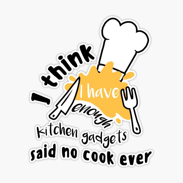 Funny Cooking Kitchen Gadgets Sticker for Sale by Tshirty10