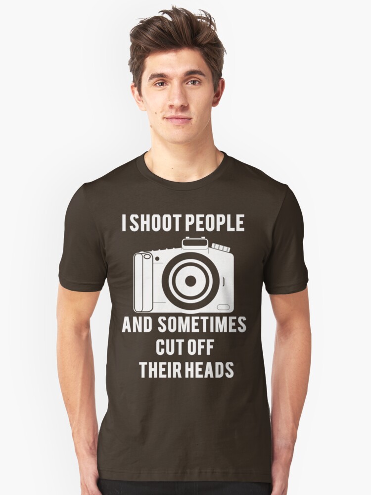 i shoot people t shirt