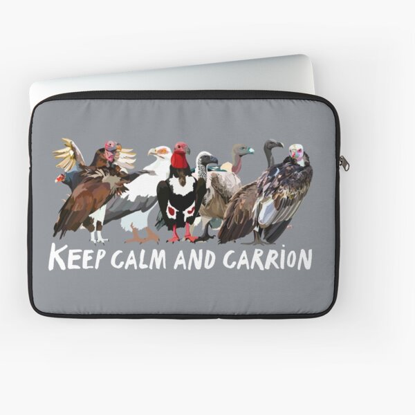 Keep Calm and Carrion Vulture Laptop Sleeve