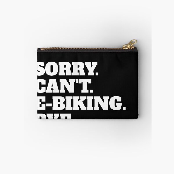 Item preview, Funny Sorry Can't E-Bike Bikes Electric MTB Biking Bye designed and sold by Salvadax.