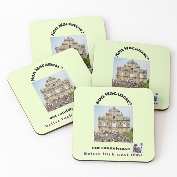 Item preview, "Condolences to non Macanese"  (black text) designed and sold by skoumpourdides.