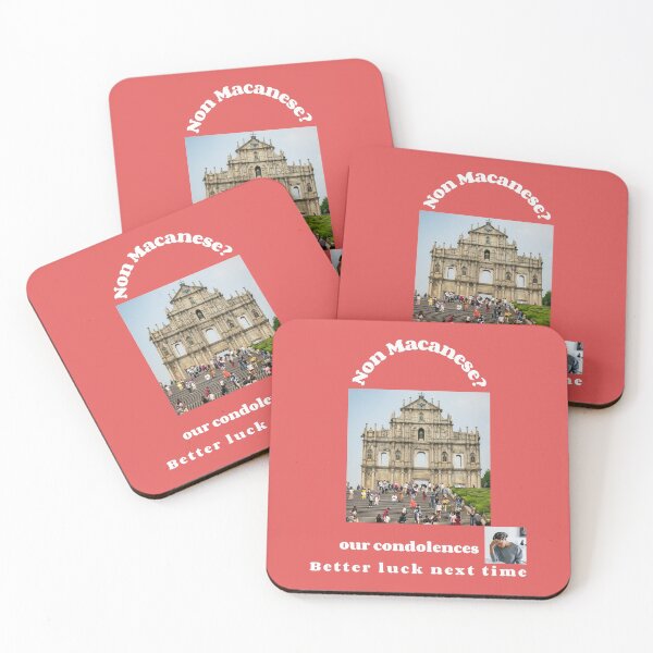 Item preview, "Condolences to non Macanese"  (white text) designed and sold by skoumpourdides.