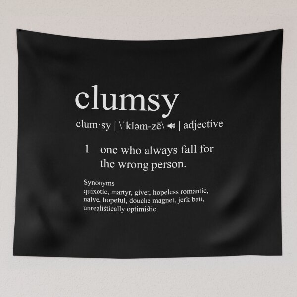 Item preview, Clumsy, One Who Always Fall For The Wrong Person designed and sold by PapaBujuGaming.