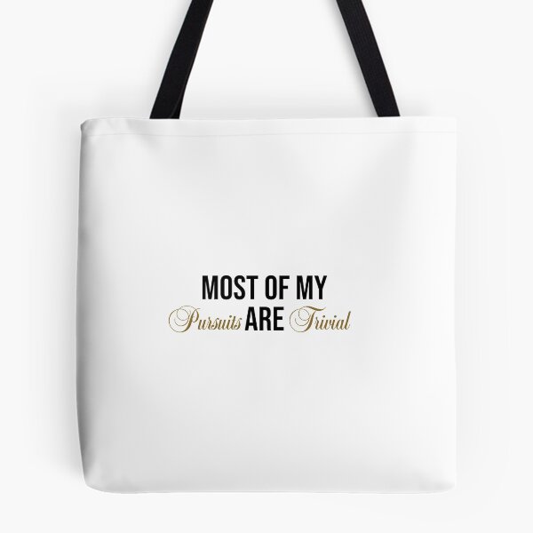 Item preview, Most of my pursuits are trivial designed and sold by RadicalAM.