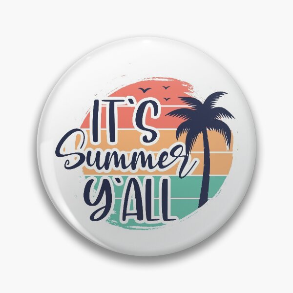 Item preview, It's summer y'all designed and sold by peteworld.