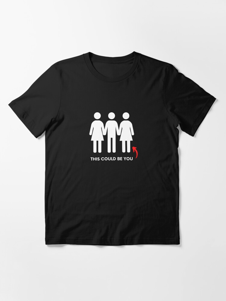 Alternate view of Swinger This Could Be You Swingers Party Sharing Swapping Essential T-Shirt