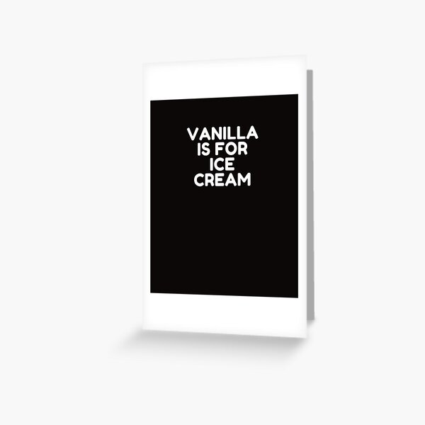 Swinger Vanilla Is For Ice Cream Swingers Party Sharing Swapping Greeting Card