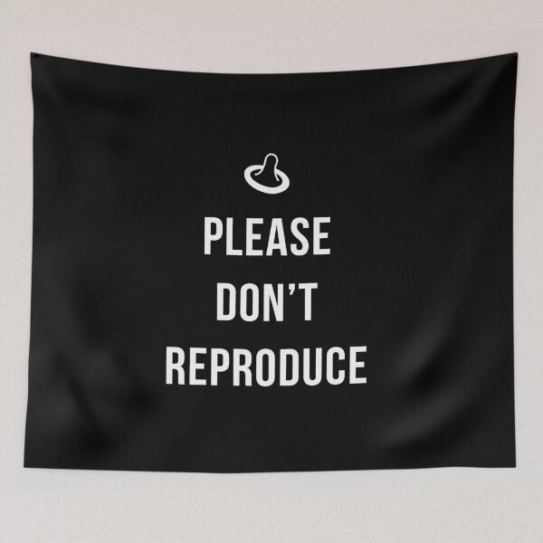 Item preview, Please Don't Reproduce designed and sold by PapaBujuGaming.