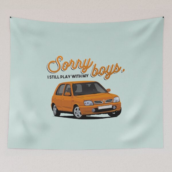 Item preview, Sorry boys, I still play with my car Nissan Micra / March designed and sold by knappidesign.