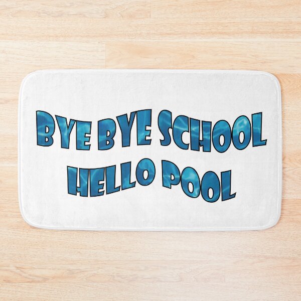 Item preview, Bye bye school Hello pool designed and sold by MariiaCreation.