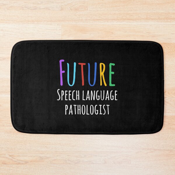 Item preview, Future Speech Language Pathologist designed and sold by TheBeastNation.
