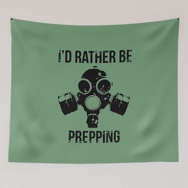 Item preview, I Would Rather Be Prepping designed and sold by PapaBujuGaming.