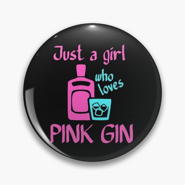 Item preview, Just a girl who loves pink gin pink blue designed and sold by DesignsofNote.