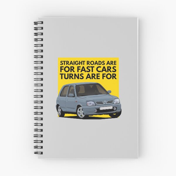 Item preview, Straight roads are for fast cars, turns are for Nissan Micra / March designed and sold by knappidesign.
