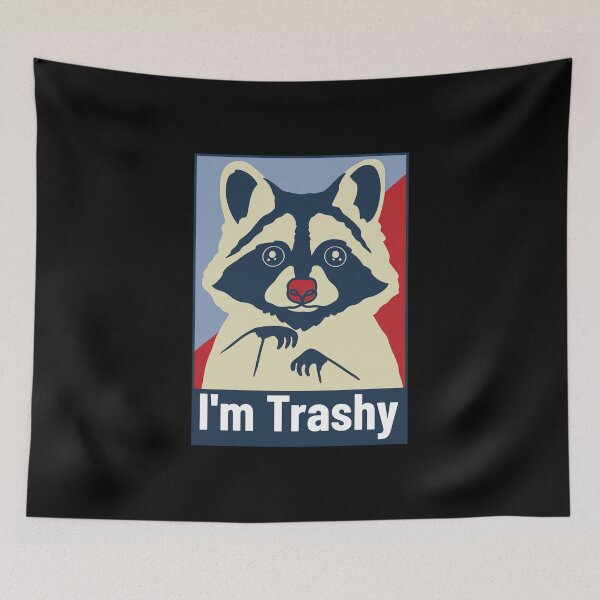 Item preview, Raccoon: I'm Trashy designed and sold by friendlyspoon.