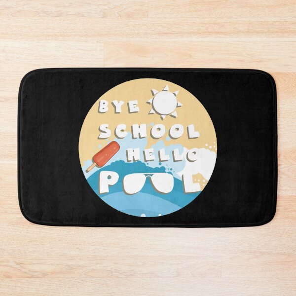 Item preview, Bye Bye School Hello Pool designed and sold by GoranDesign.