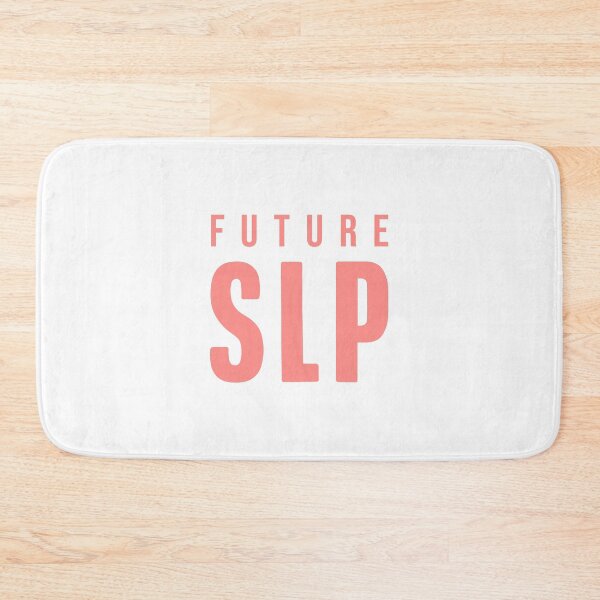 Item preview, Future SLP Speech Language Pathologist designed and sold by TheBeastNation.
