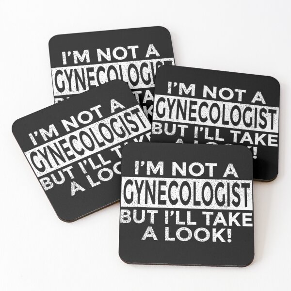 Item preview,  I'm Not a Gynecologist But I'll Take a Look designed and sold by Imadovic.