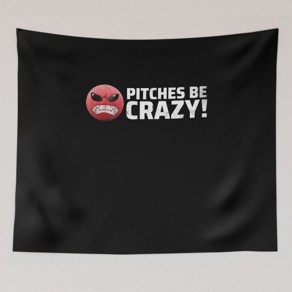 Item preview, Pitches Be Crazy I Kickball Team Shirt for Kickball Players designed and sold by MarioShirtWorld.