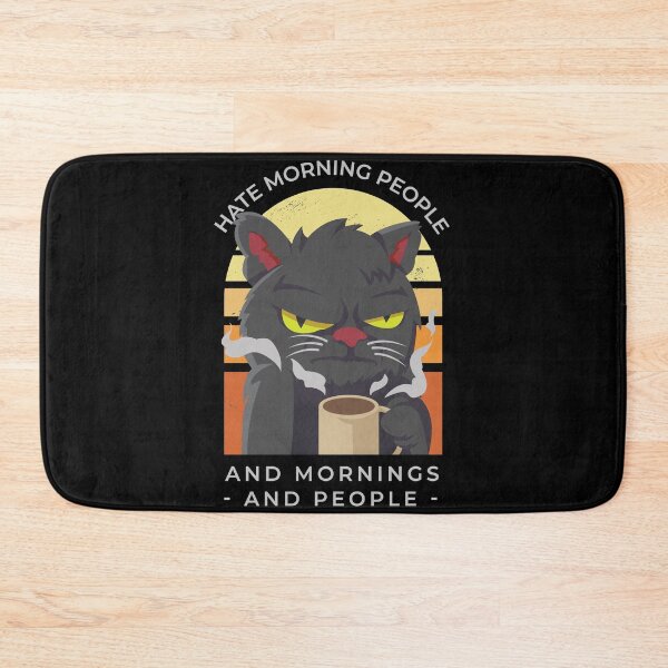 Item preview, I Hate Morning People And Mornings And People designed and sold by Hoiho Adventure Shirts.