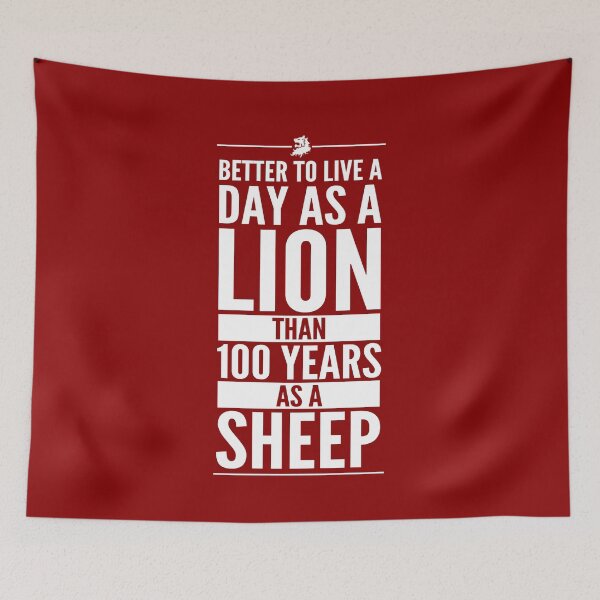 Item preview, Better To Live A Day As A Lion Than 100 Years As Sheep designed and sold by PapaBujuGaming.