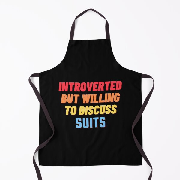 Item preview, Introverted but willing to discuss Suits designed and sold by nipsday.