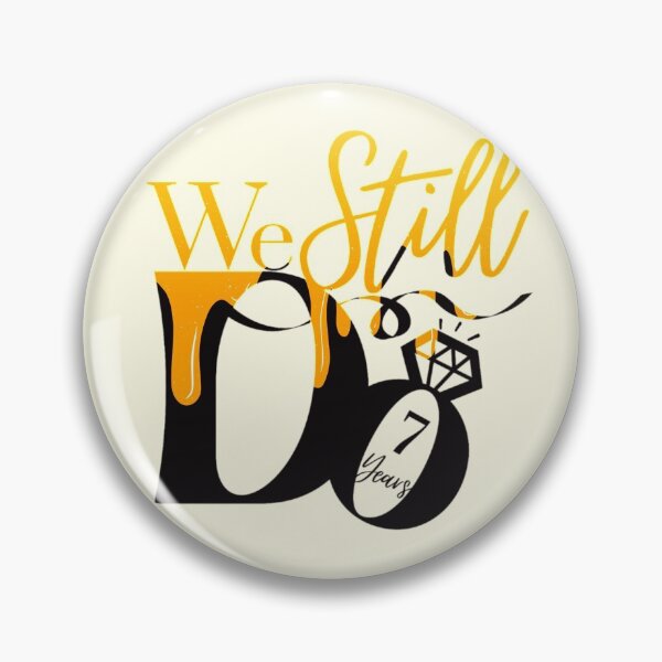 Item preview, We Still Do 7 Years, 7th Anniversary, Wedding Anniversary, Couple Shirt, designed and sold by PGGO.