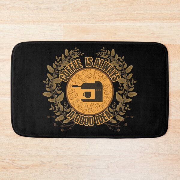 Item preview, coffee is always a good idea designed and sold by FurioInc.