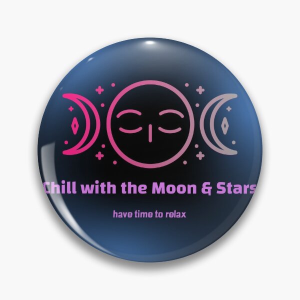 Item preview, CHILL WITH THE MOON AND STAR  --HAVE TIME TO RELAX designed and sold by A-shell.