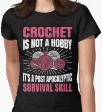 Crochet Is Not A Hobby Women's Fitted T-Shirt