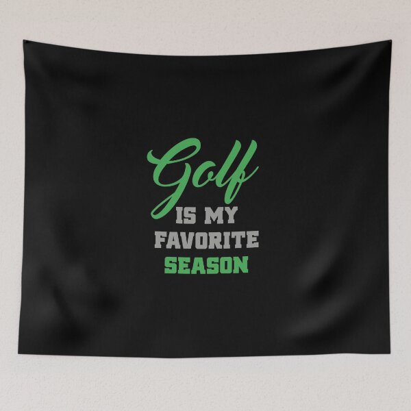 Item preview, Golf is my Favorite season designed and sold by Satish Sawant.