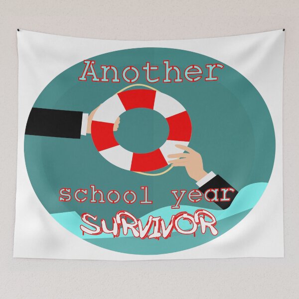 Item preview, Another school year survivor the longest school year ever  designed and sold by toastygoat.