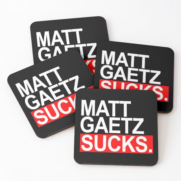 Item preview, Matt Gaetz Sucks designed and sold by Thelittlelord.