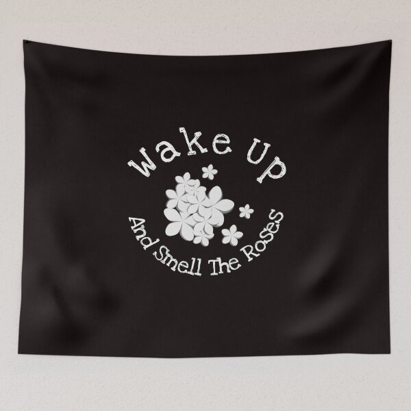 Item preview, Copy of Wake Up And Smell The Roses designed and sold by SNOW WHITE.