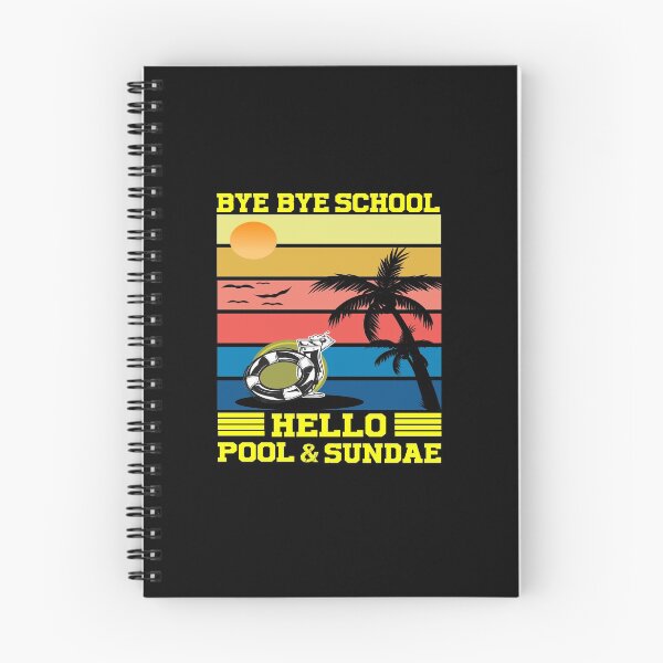 Item preview, Student Quotes For The Last Day Of School 2021: Bye Bye School Hello Pool Gift For Student & teacher designed and sold by Raminovitch.