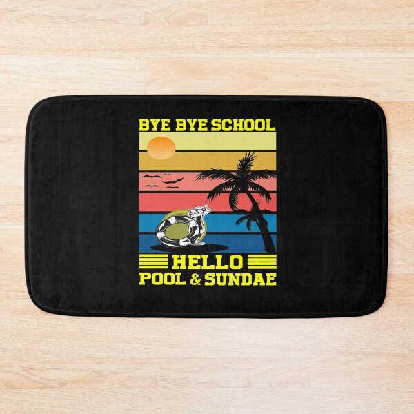 Item preview, Student Quotes For The Last Day Of School 2021: Bye Bye School Hello Pool Gift For Student & teacher designed and sold by Raminovitch.