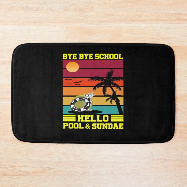 Item preview, Student Quotes For The Last Day Of School 2021: Bye Bye School Hello Pool Gift For Student & teacher designed and sold by Raminovitch.