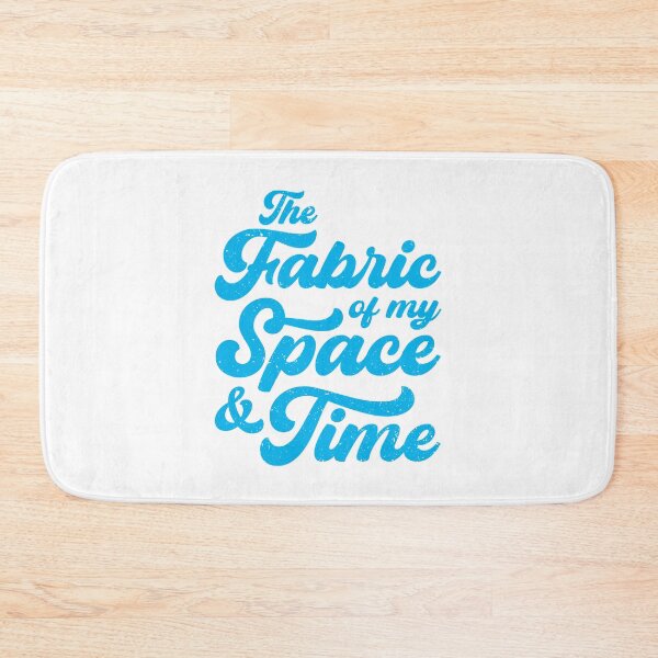 Item preview, The Fabric of my Space & Time (Blue Text) designed and sold by STUDIO-72.