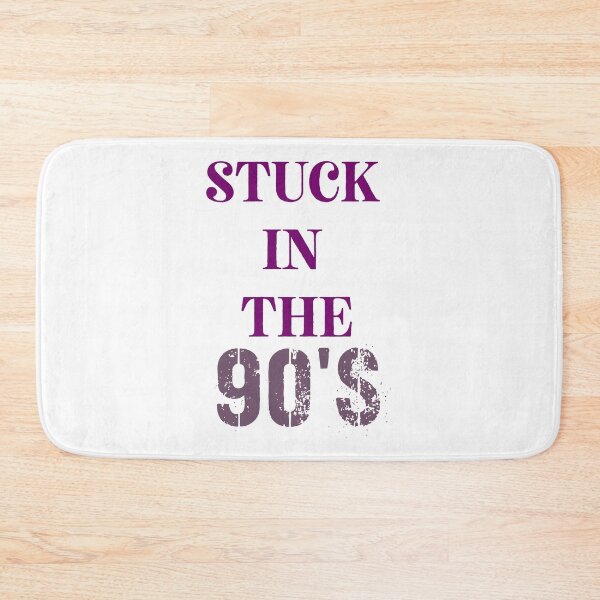 Item preview, Stuck in the 90,s designed and sold by DasaMerch.