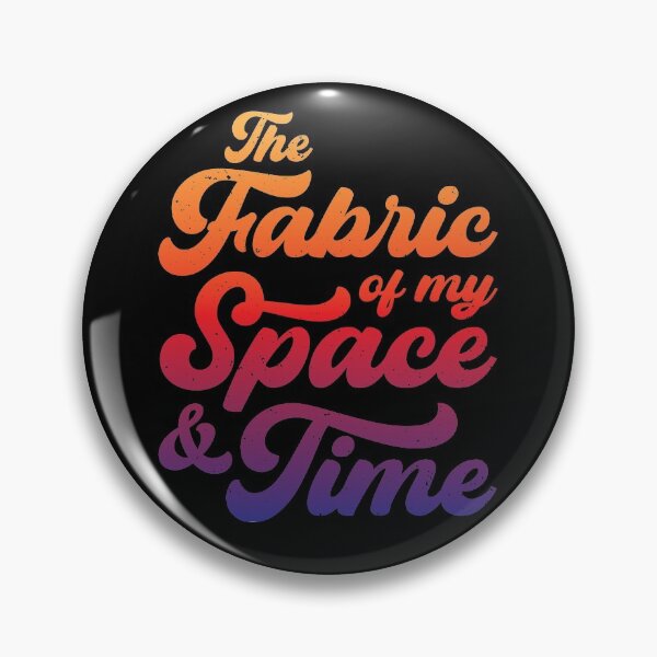 Item preview, The Fabric of my Space & Time (Multi-Coloured Text on Black) designed and sold by STUDIO-72.