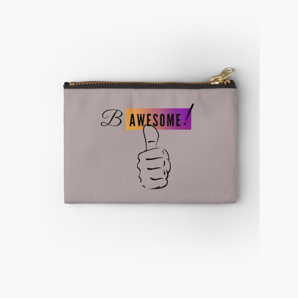 Item preview, B awesome !       Says it all ! designed and sold by Byoudesigns.