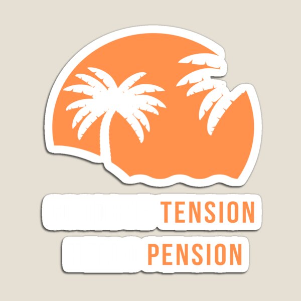 Item preview, Funny goodbye tension hello pension Retired saying designed and sold by Hohohaxi.