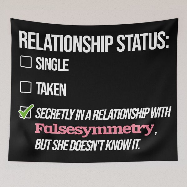 Item preview, Relationship with Falsesymmetry designed and sold by 2Girls1Shirt.